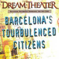 Dream Theater : Barcelona's Tourbulenced Citizens
